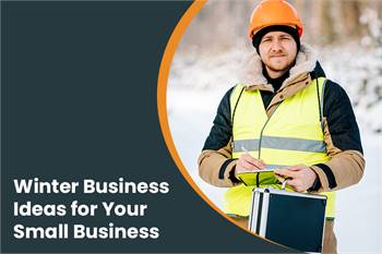 Top 20 Winter Business Ideas for Your Small Business This Season