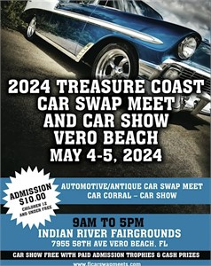 Don't Miss The Ultimate Automotive Event: The Treasure Coast Car Swap Meet & Car Show in Vero Beach,