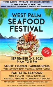 Get Ready for the 2023 West Palm Seafood Festival on Sept 2-3, 2023